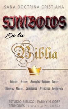 Paperback Símbolos en la Biblia: Sana Doctrina Cristiana [Spanish] Book