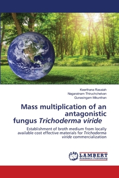 Paperback Mass multiplication of an antagonistic fungus Trichoderma viride Book