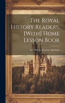 Hardcover The Royal History Readers. [With] Home Lesson Book