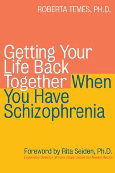 Paperback The Getting Your Life Back Together When You Have Schizophrenia: Getting the Support You Need to Cope with Fibromyalgia and Myofascial Pain Syndrome Book