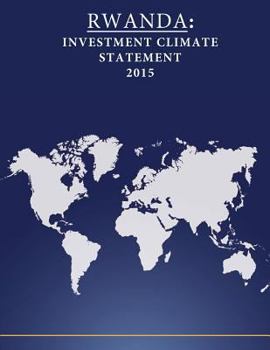 Paperback Rwanda: Investment Climate Statement 2015 Book