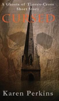 Hardcover Cursed: A Ghosts of Thores-Cross Short Story Book