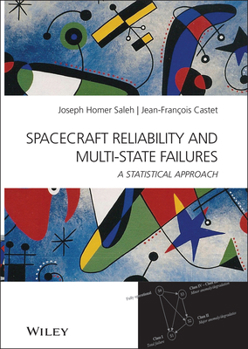 Hardcover Spacecraft Reliability and Multi-State Failures: A Statistical Approach Book