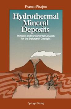 Paperback Hydrothermal Mineral Deposits: Principles and Fundamental Concepts for the Exploration Geologist Book