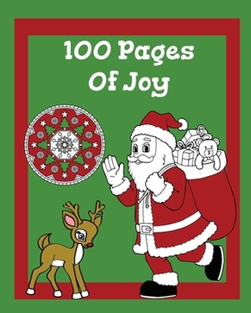 Paperback 100 Pages OF JOY: 100 Pages Of Christmas Fun Book, Christmas Coloring And Game Book, Best Christmas Gift For Kids, Holiday Activity Book