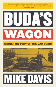 Paperback Buda's Wagon: A Brief History of the Car Bomb Book
