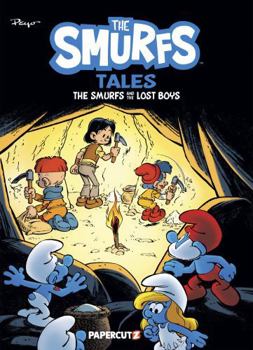 Hardcover The Smurfs Tales Vol. 16: The Smurfs and the Lost Boys Book