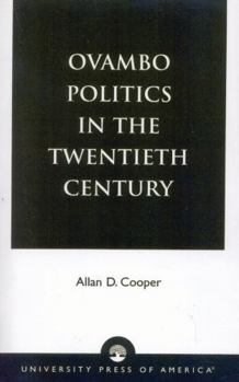 Paperback Ovambo Politics in the Twentieth Century Book