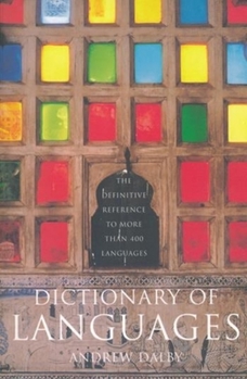 Paperback Dictionary of Languages: The Definitive Reference to More Than 400 Languages Book