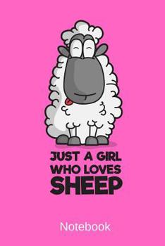 Paperback Notebook - Just A Girl Who Loves Sheep Book