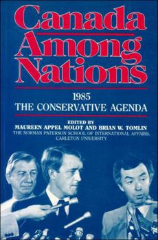 Paperback Canada Among Nations 1985: The Conservative Agenda Book