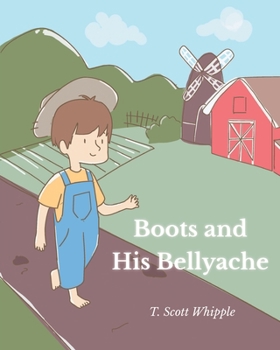 Paperback Boots and His Bellyache Book