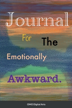 Paperback Journal for the Emotionally Awkward Book