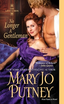 No Longer a Gentleman - Book #4 of the Lost Lords