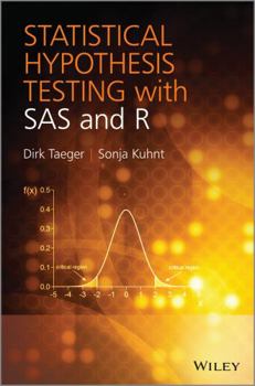 Hardcover Statistical Hypothesis Testing with SAS and R Book