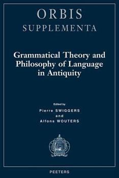 Paperback Grammatical Theory and Philosophy of Language in Antiquity Book
