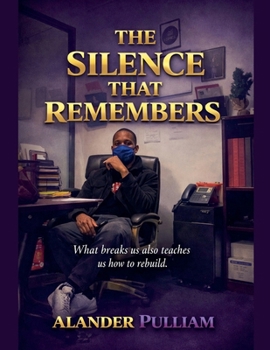 Paperback The Silence that Remembers Book