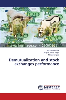 Paperback Demutualization and stock exchanges performance Book