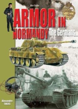 Paperback Armor in Normandy: The Germans Book