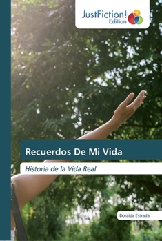 Paperback Recuerdos De Mi Vida [Spanish] Book