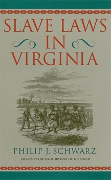 Paperback Slave Laws in Virginia Book