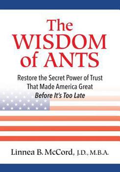 Paperback The Wisdom of Ants: 10 Commandments ofTrust Book
