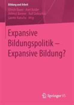 Paperback Expansive Bildungspolitik - Expansive Bildung? [German] Book
