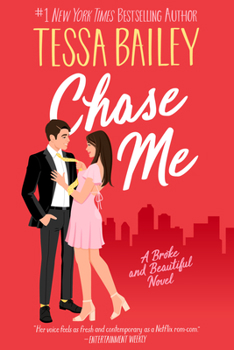 Paperback Chase Me: A Broke and Beautiful Novel Book