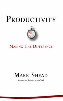 Paperback Productivity: Making the Difference Book