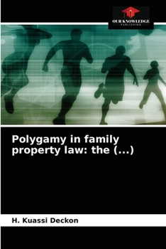Paperback Polygamy in family property law: the (...) Book
