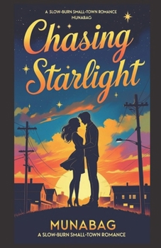Paperback Chasing Starlight: A slow born small town romance Book