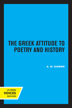 Paperback The Greek Attitude to Poetry and History: Volume 27 Book