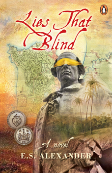 Paperback Lies That Blind: A Novel of Late 18th Century Penang Book