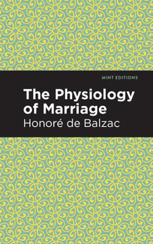 Paperback The Physiology of Marriage Book