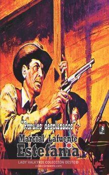Paperback Rurales desplazados (Coleccion Oeste) [Spanish] Book