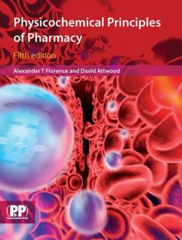 Paperback Physicochemical Principles of Pharmacy, 5th Edition Book