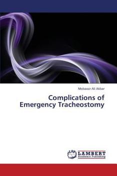 Paperback Complications of Emergency Tracheostomy Book