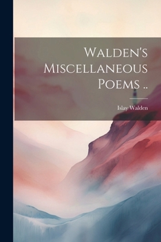 Paperback Walden's Miscellaneous Poems .. Book