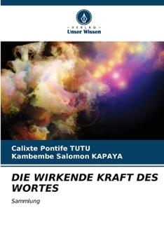Die Wirkende Kraft Des Wortes (German Edition)