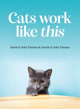 Hardcover Cats Work Like This Book