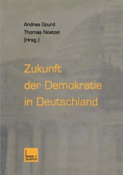 Paperback Zukunft Der Demokratie in Deutschland [German] Book