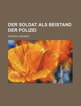 Paperback Der Soldat als Beistand der Polizei Book