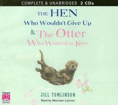 Audio CD The Hen Who Wouldn't Give Up & the Otter Who Wanted to Know Book
