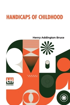 Paperback Handicaps Of Childhood Book