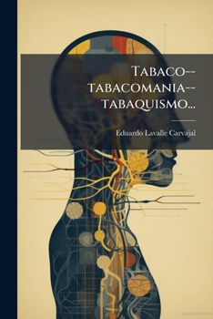 Paperback Tabaco--tabacomania--tabaquismo... [Spanish] Book