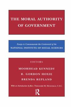 Paperback The Moral Authority of Government Book