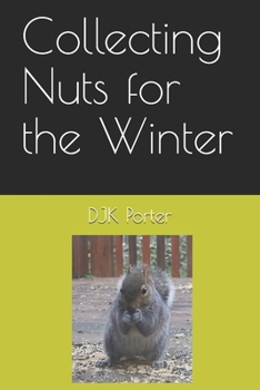 Paperback Collecting Nuts for the Winter Book