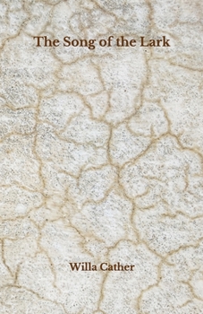 Paperback The Song of the Lark: Beyond World's Classics Book