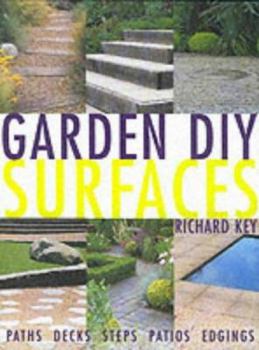 Paperback Garden DIY Surfaces: Paths...edges...trims...steps...patios.. (Outdoor DIY Series) Book