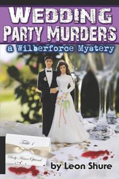 Paperback Wedding Party Murders, a Wilberforce Mystery Book